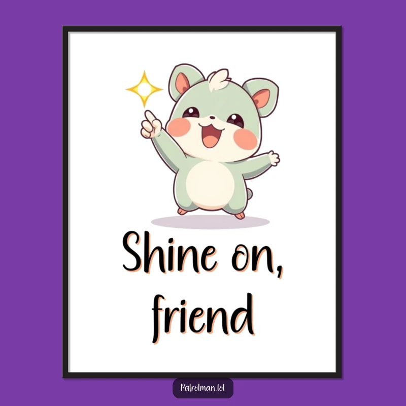 Funny Creature Spotlight Poster - Add Brightness and Humor to Your Walls